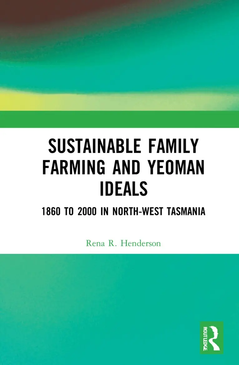 Rena R. Henderson - Sustainable Family Farming and Yeoman Ideals, Inbunden. Tillgänglighet: Lägg i varukorg
