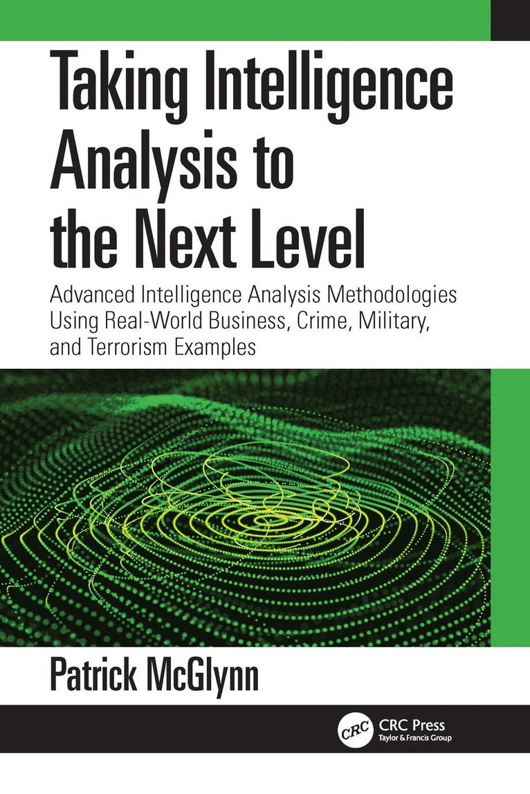 Patrick McGlynn - Taking Intelligence Analysis to the Next Level, Häftad. Tillgänglighet: Lägg i varukorg