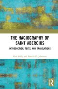 The Hagiography of Saint Abercius