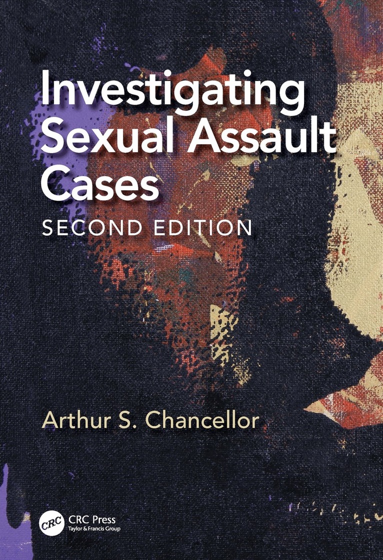Arthur S. Chancellor - Investigating Sexual Assault Cases, Häftad. Tillgänglighet: Lägg i varukorg