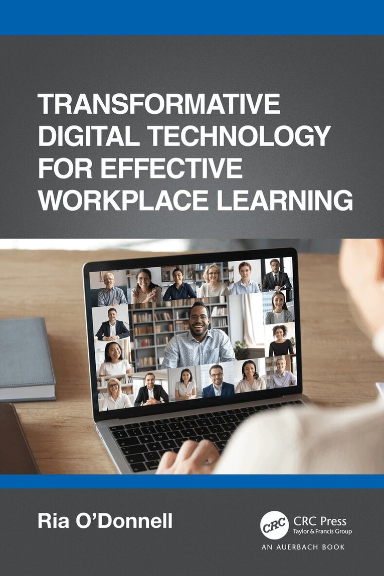 Ria O'Donnell - Transformative Digital Technology for Effective Workplace Learning, Inbunden. Tillgänglighet: Lägg i varukorg