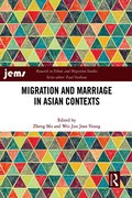 Migration and Marriage in Asian Contexts