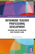 Rethinking Teacher Professional Development