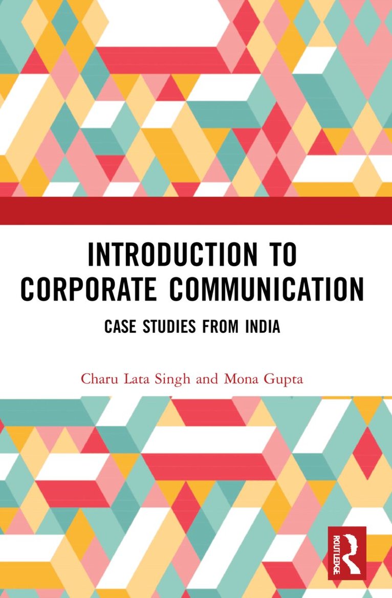 Charu Lata Singh, Mona Gupta - Introduction to Corporate Communication, Häftad. Tillgänglighet: Lägg i varukorg