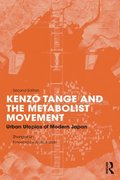 Kenzo Tange and the Metabolist Movement