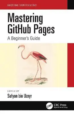 Mastering Github Pages, Inbunden. Tillgänglighet: Lägg i varukorg