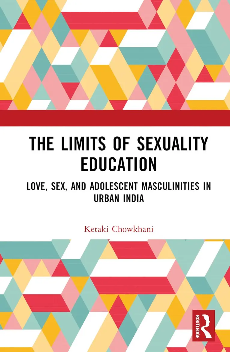 Ketaki Chowkhani - Limits of Sexuality Education, Inbunden. Tillgänglighet: Lägg i varukorg