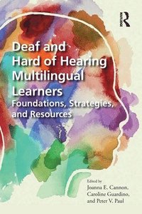 Deaf and Hard of Hearing Multilingual Learners