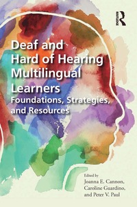 Deaf and Hard of Hearing Multilingual Learners