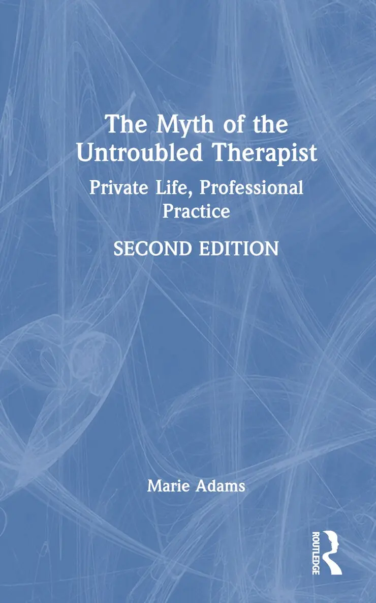 Marie Adams - Myth of the Untroubled Therapist, Inbunden. Tillgänglighet: Lägg i varukorg