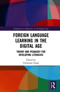 Foreign Language Learning in the Digital Age