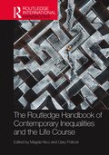 The Routledge Handbook of Contemporary Inequalities and the Life Course
