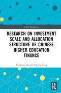 Research on Investment Scale and Allocation Structure of Chinese Higher Education Finance