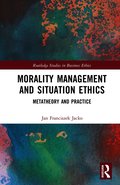 Morality Management and Situation Ethics