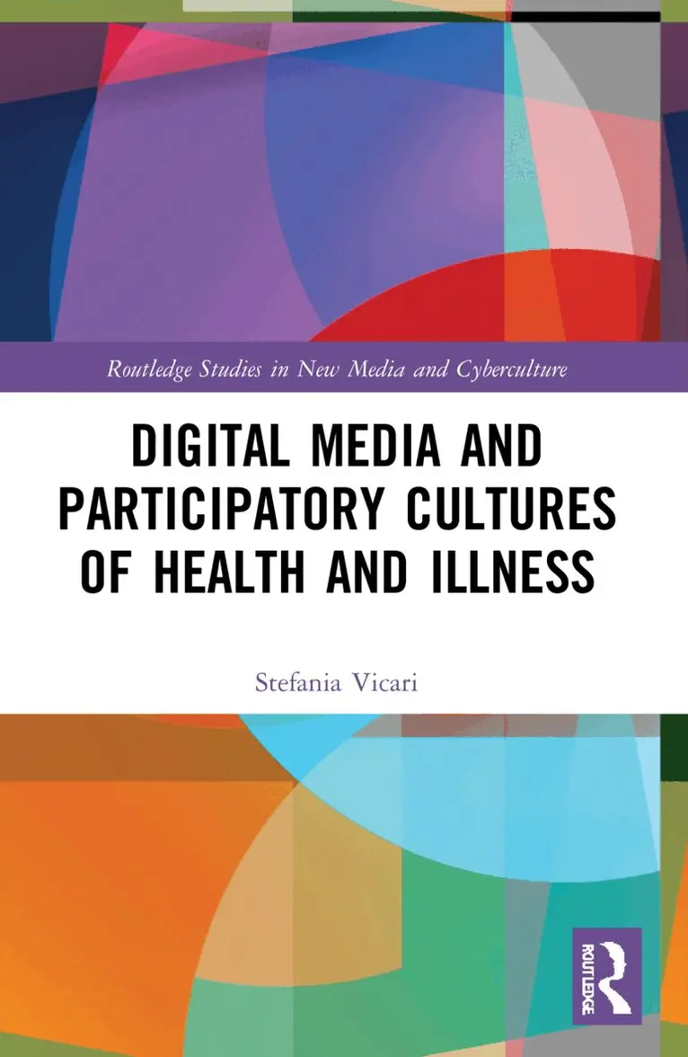 Stefania Vicari - Digital Media and Participatory Cultures of Health and Illness, Häftad. Tillgänglighet: Lägg i varukorg