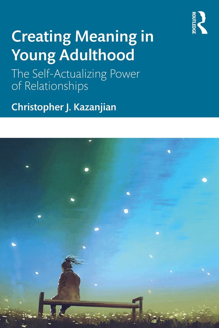 Christopher J. Kazanjian - Creating Meaning in Young Adulthood, Häftad