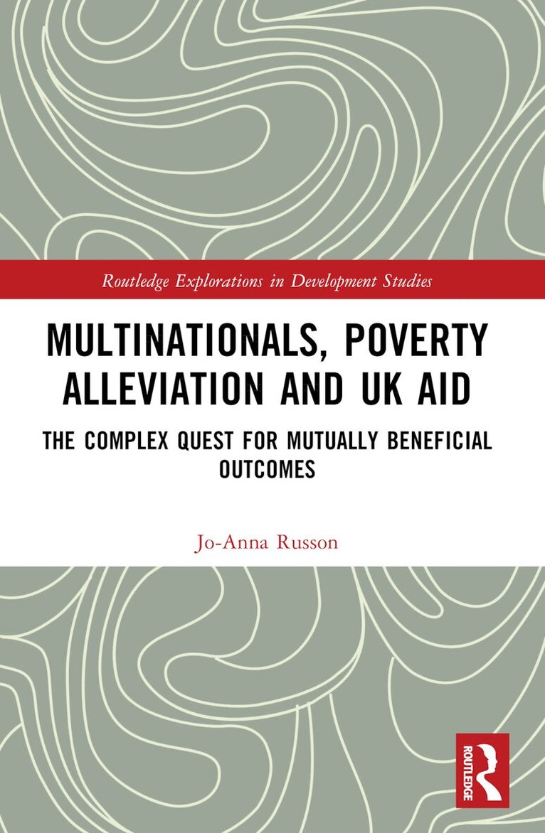 Jo-Anna Russon - Multinationals, Poverty Alleviation and UK Aid, Häftad