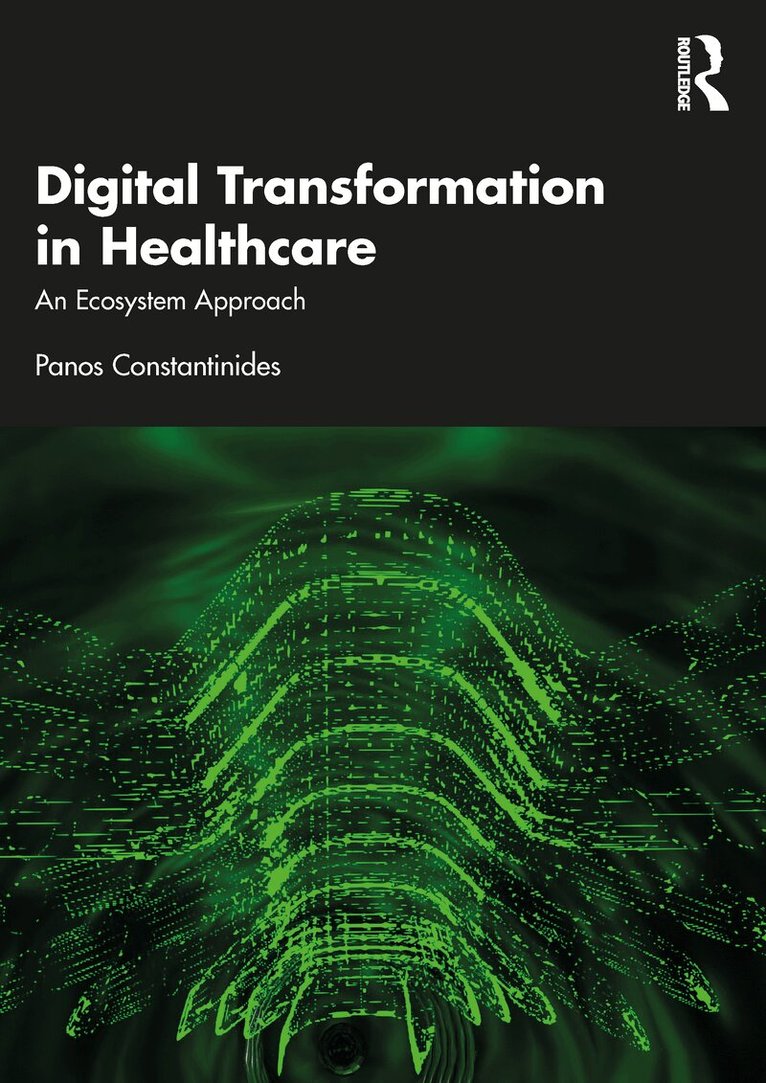 Panos Constantinides - Digital Transformation in Healthcare, Häftad. Tillgänglighet: Lägg i varukorg