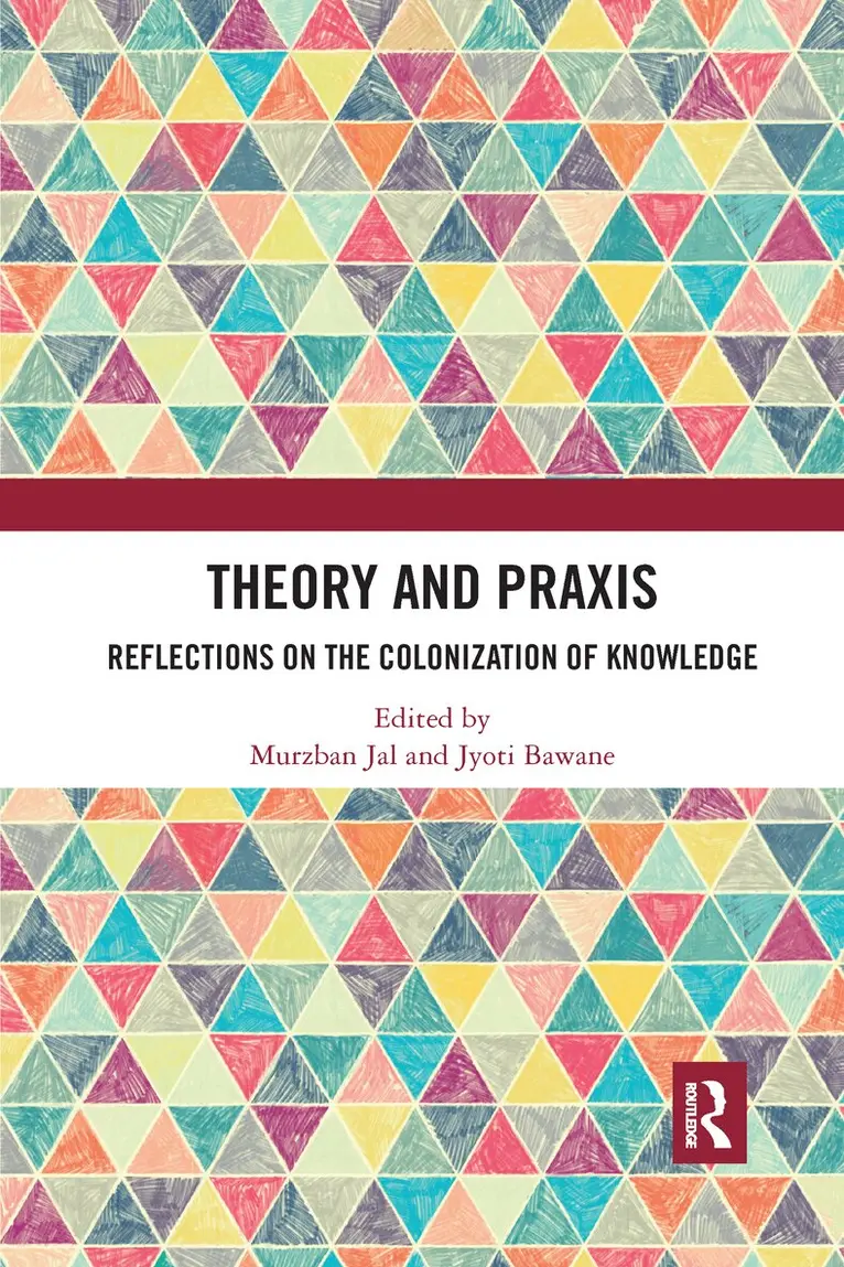 Murzban Jal, Jyoti Bawane - Theory and Praxis, Häftad. Tillgänglighet: Lägg i varukorg