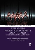 Reframing Migration, Diversity and the Arts
