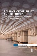 Politics of Visibility and Belonging