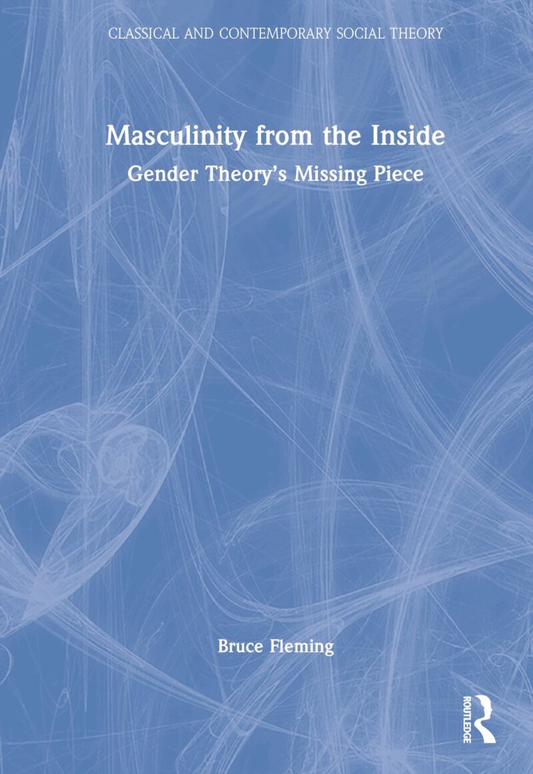 Bruce Fleming - Masculinity from the Inside, Inbunden. Tillgänglighet: Lägg i varukorg