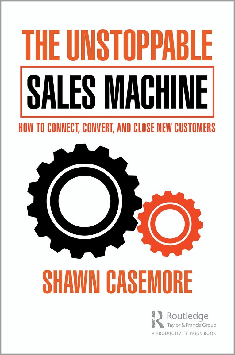 Shawn Casemore - Unstoppable Sales Machine, Häftad. Tillgänglighet: Lägg i varukorg