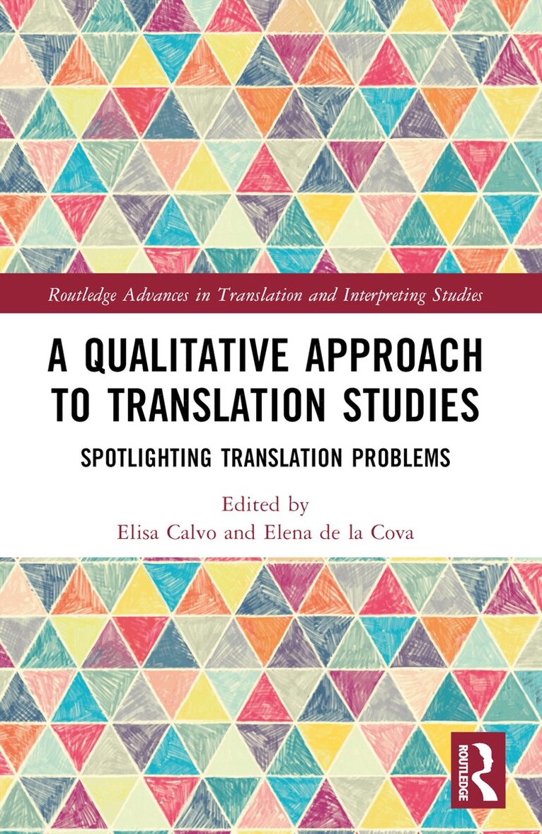 Elisa Calvo, Elena de la Cova - Qualitative Approach to Translation Studies, Häftad