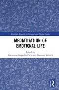 Mediatisation of Emotional Life