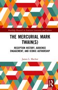 Mercurial Mark Twain(s)