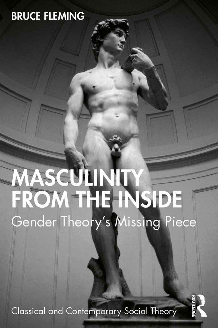 Bruce Fleming - Masculinity from the Inside, Häftad. Tillgänglighet: Lägg i varukorg