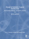 Manual of Definitive Surgical Trauma Care