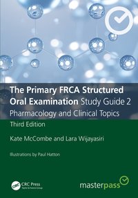 The Primary FRCA Structured Oral Examination Study Guide 2