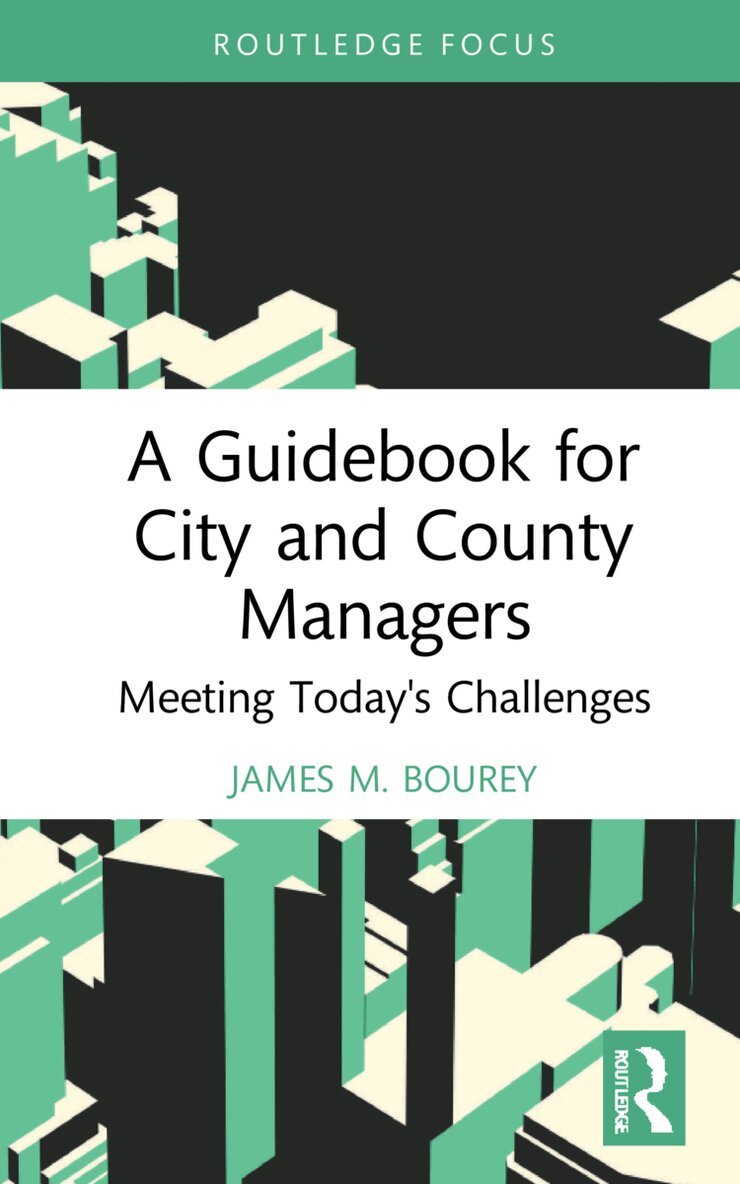 James M. Bourey - Guidebook for City and County Managers, Inbunden. Tillgänglighet: Lägg i varukorg