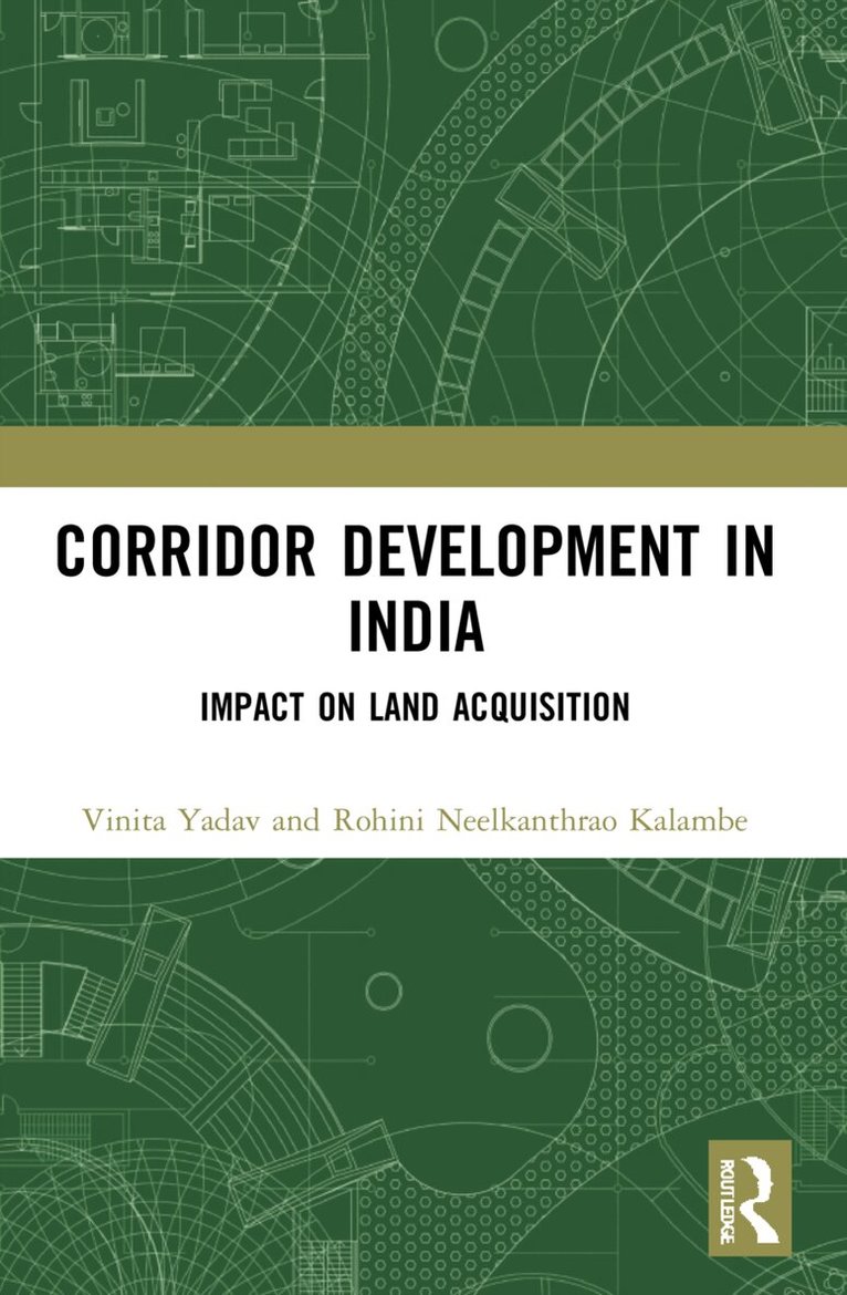 Vinita Yadav, Rohini Neelkanthrao Kalambe - Corridor Development in India, Häftad. Tillgänglighet: Lägg i varukorg