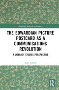 Edwardian Picture Postcard as a Communications Revolution