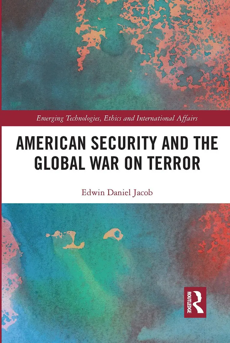 Edwin Jacob - American Security and the Global War on Terror, Häftad. Tillgänglighet: Lägg i varukorg