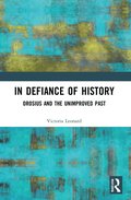 In Defiance of History