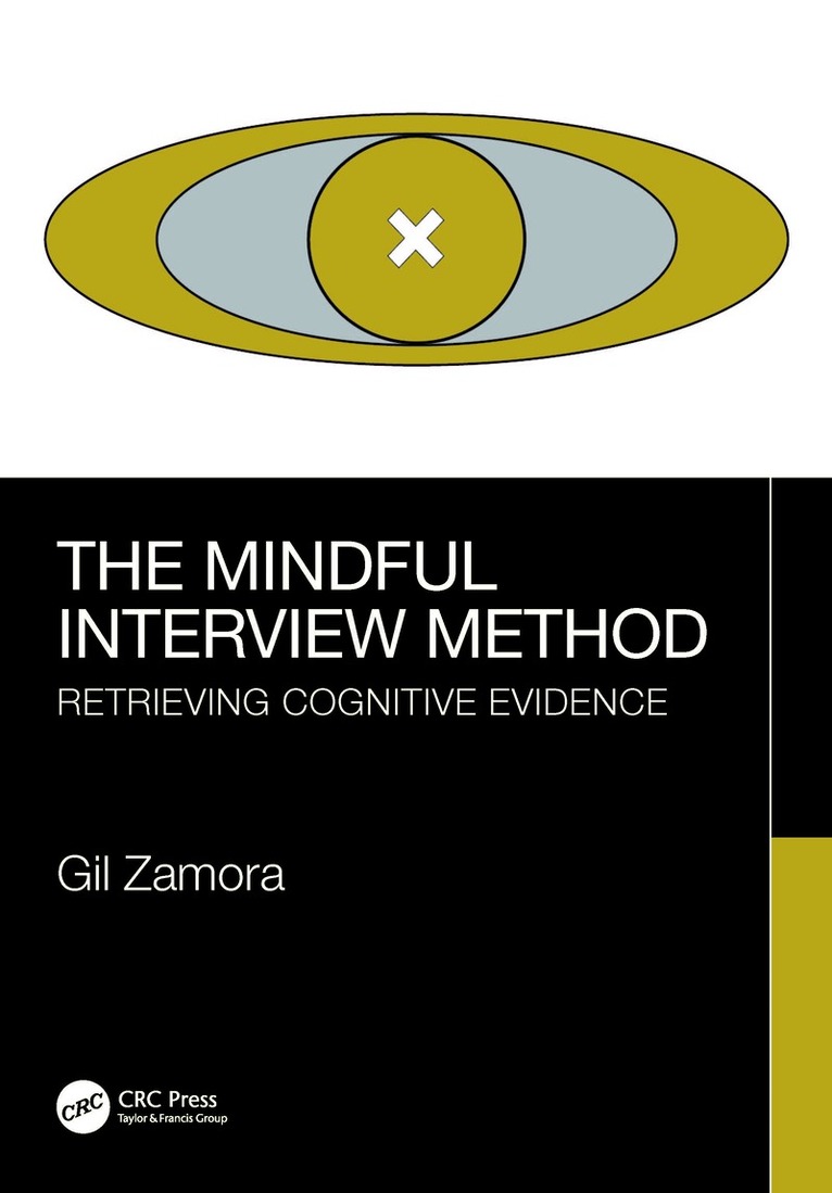Gil Zamora - Mindful Interview Method, Häftad. Tillgänglighet: Lägg i varukorg