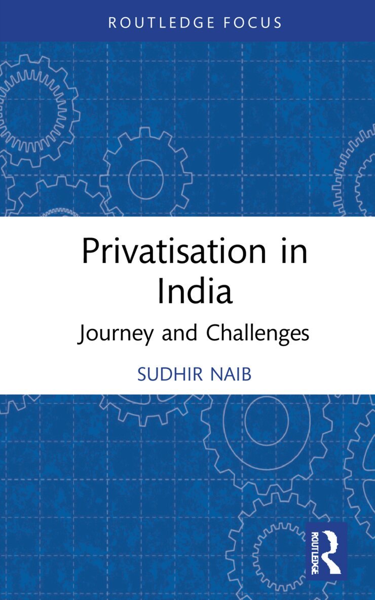 Sudhir Naib - Privatisation in India, Inbunden. Tillgänglighet: Lägg i varukorg