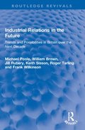 Industrial Relations in the Future