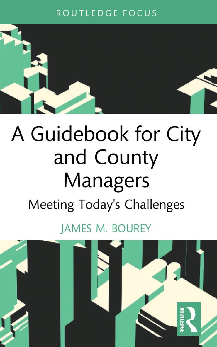James M. Bourey - Guidebook for City and County Managers, Häftad. Tillgänglighet: Lägg i varukorg