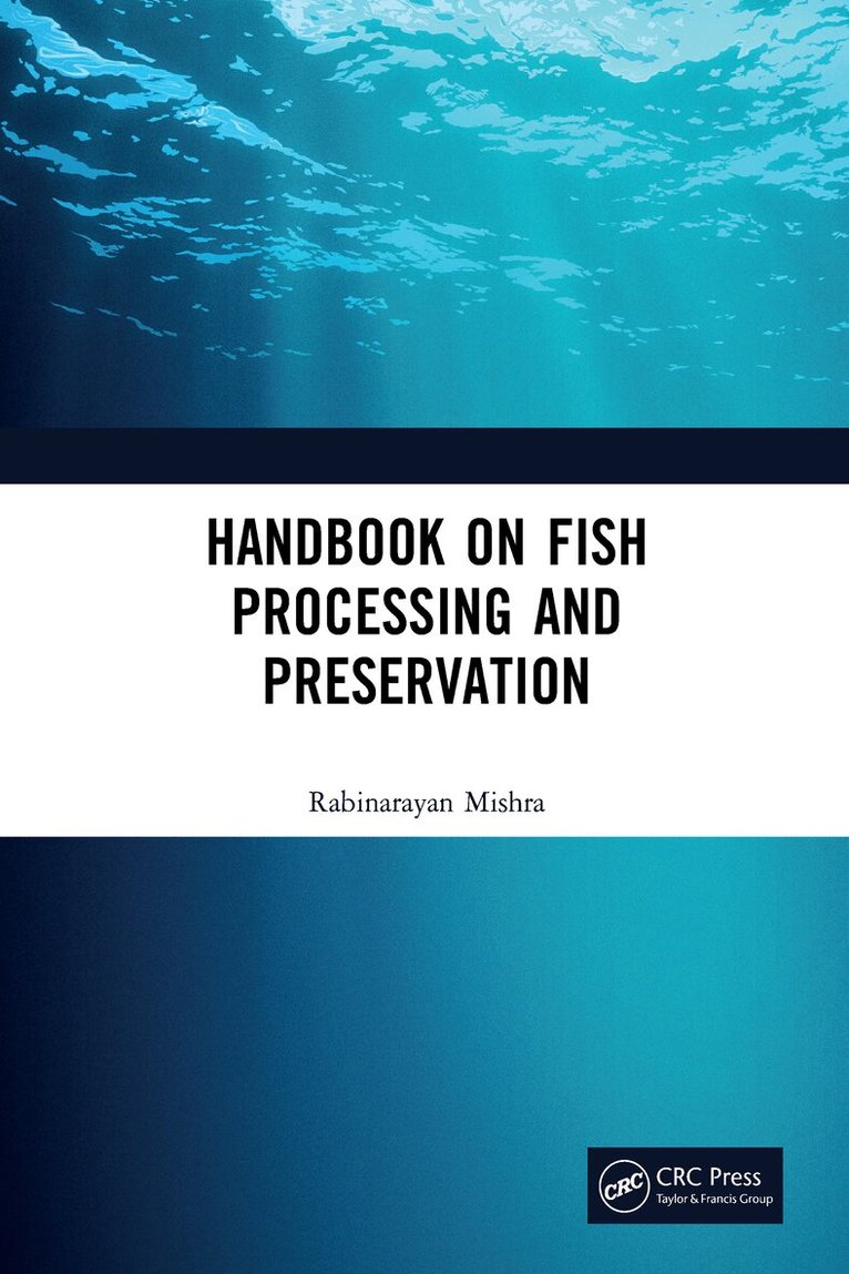 Rabinarayan Mishra - Handbook on Fish Processing and Preservation, Inbunden. Tillgänglighet: Lägg i varukorg