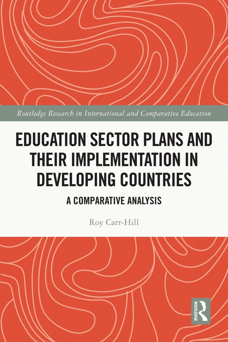 Roy Carr-Hill - Education Sector Plans and their Implementation in Developing Countries, Häftad