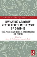 Navigating Students Mental Health in the Wake of COVID-19