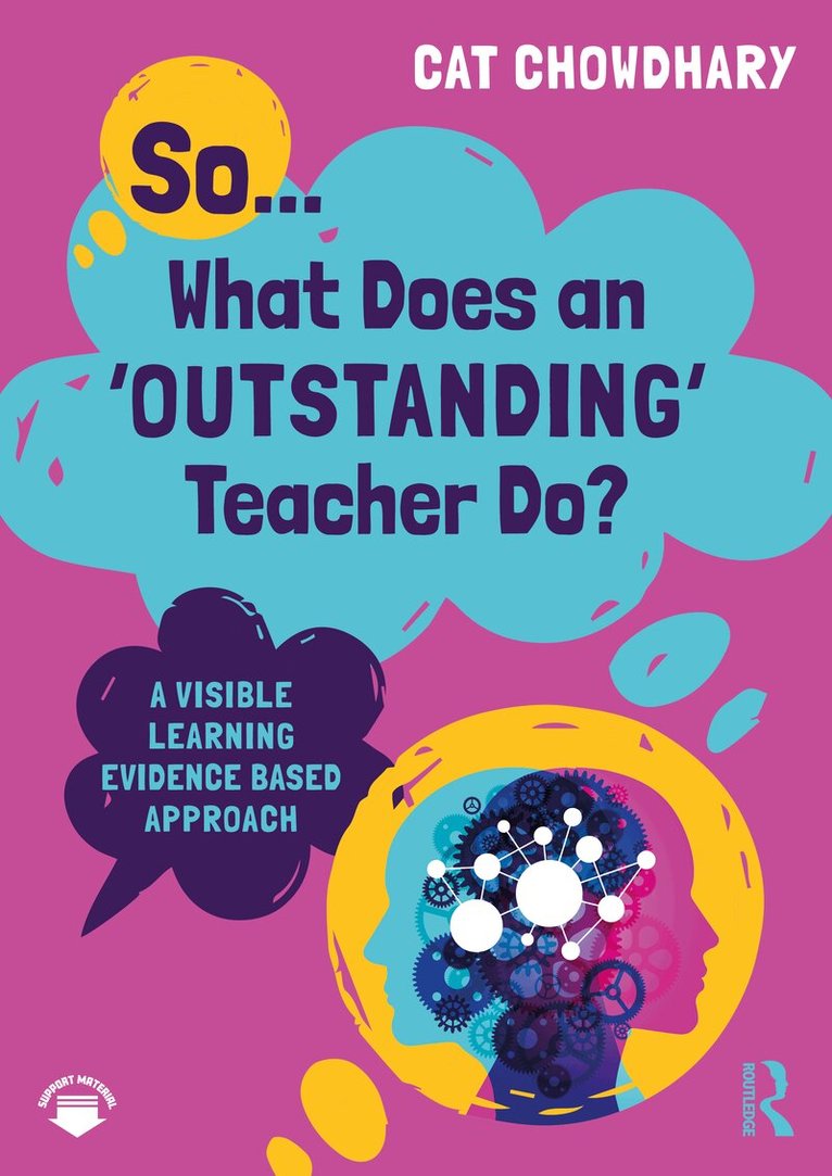 Cat Chowdhary - So... What Does an Outstanding Teacher Do?, Häftad