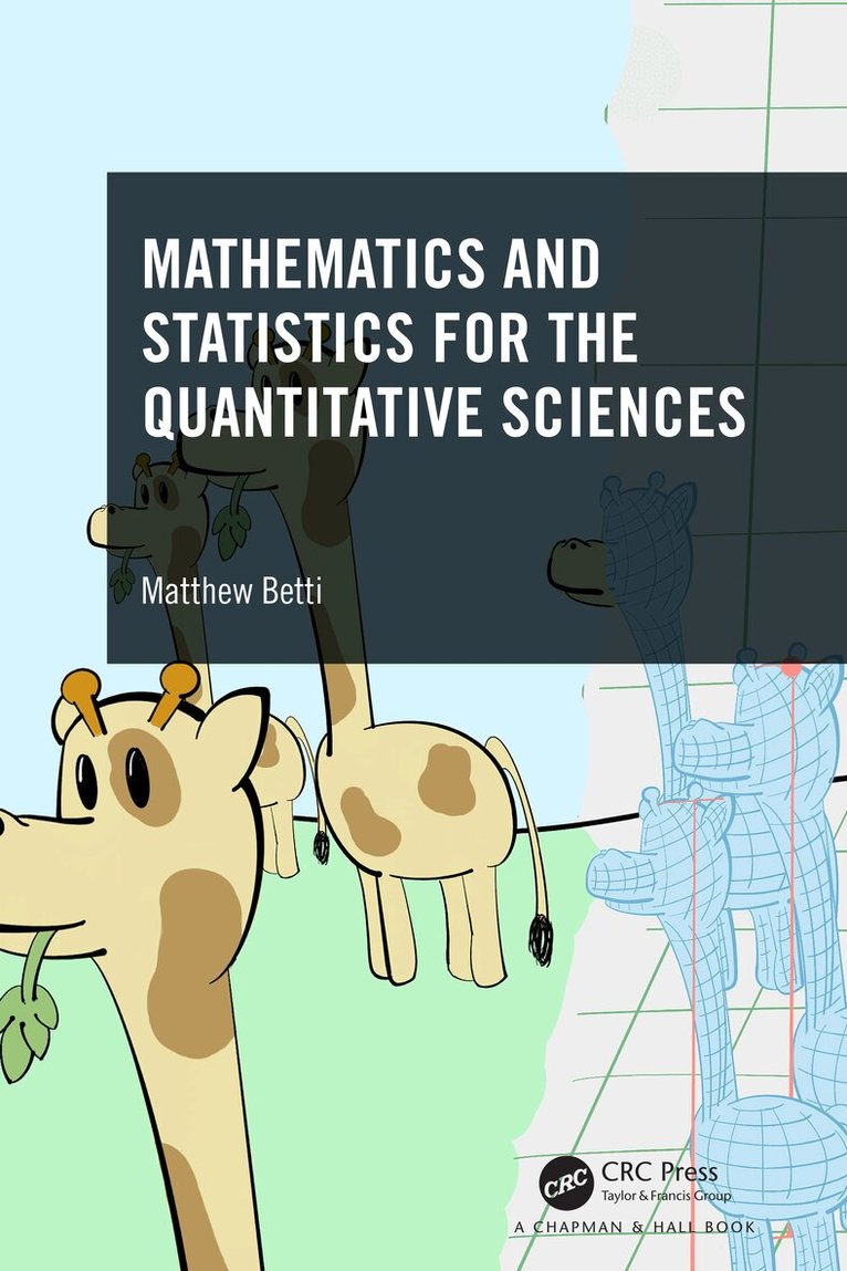 Matthew Betti - Mathematics and Statistics for the Quantitative Sciences, Inbunden