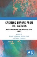 Creating Europe from the Margins