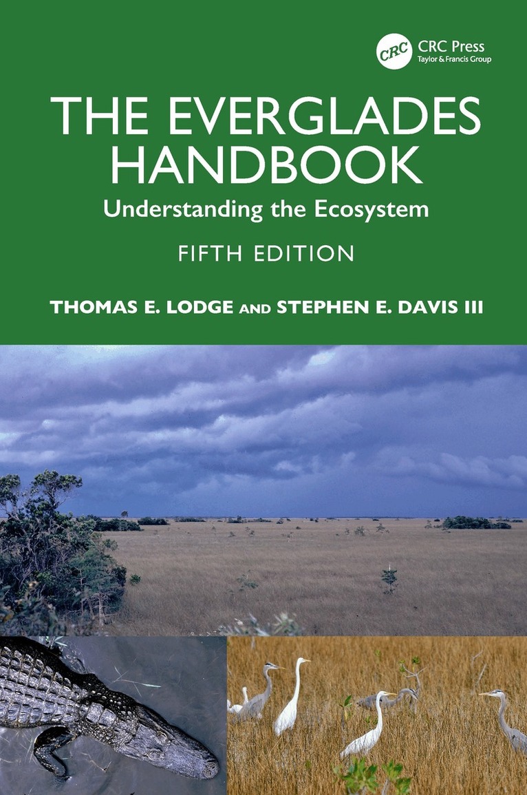 Thomas E. Lodge, Stephen E. Davis III - Everglades Handbook, Inbunden. Tillgänglighet: Lägg i varukorg