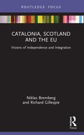 Catalonia, Scotland and the EU: